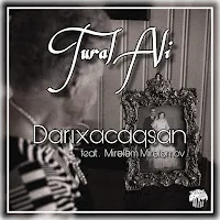Tural Ali — Darıxacaqsan (Feat. Mirələm Mirələmov) — обложка